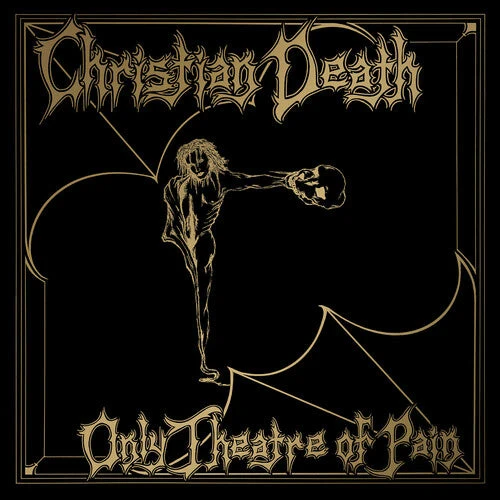 CHRISTIAN DEATH 'ONLY THEATRE OF PAIN' 2LP (Color Vinyl)