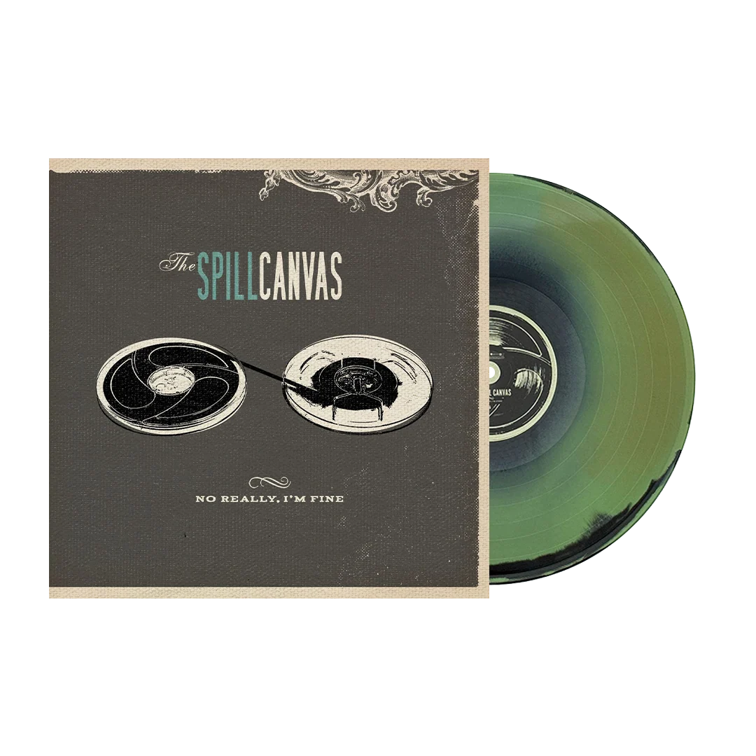 THE SPILL CANVAS ‘NO REALLY, I'M FINE’ LP (Exclusive – Limited to 200, Gold, Olive Green, & Black A-Side B-Side Vinyl)